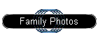 Family Photos