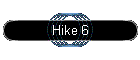 Hike 6
